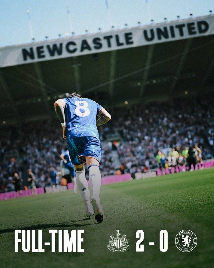 切尔西不敌纽卡，进攻端哑火让争四受阻，末尾两战必须赢